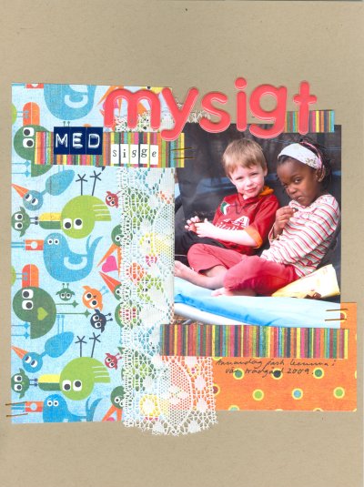 [mysigtmedsigge.jpg]