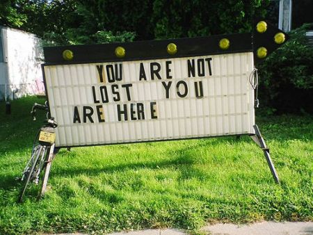 you are not lost, you are here...