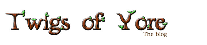 Twigs of Yore - Blog