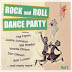 Rock And Roll Dance Party Vol. 2