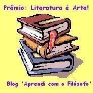 Prêmio Literatura é Arte. Presente da Liberdade do blog: