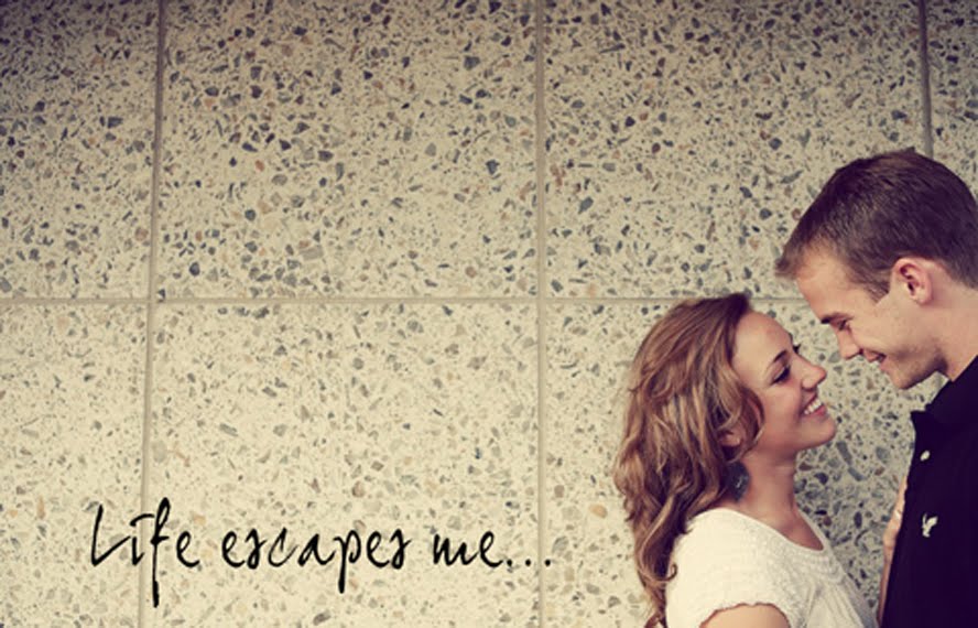 Life Escapes Me