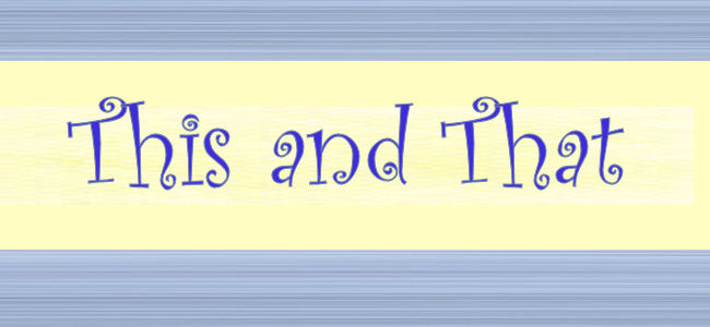this and that