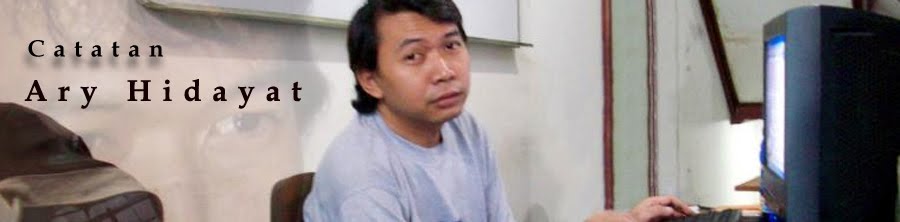 CATATAN ARY HIDAYAT