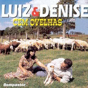 Luiz e Denise – Cem Ovelhas (1998)