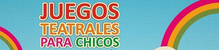 Juegos Teatrales para chicos!