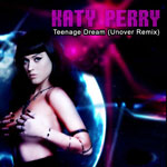 Katy Perry - Teenage Dream (Unover Remix)