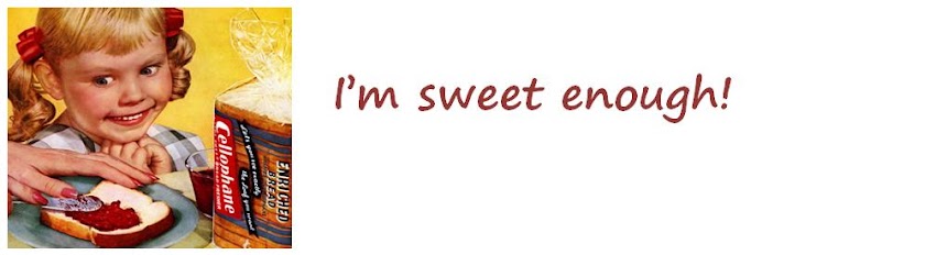 I'm Sweet Enough