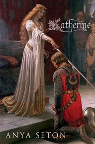 Katherine, the story of the mistress and later, the wife of John of Gaunt, was the sixth of the ten popular novels* written by Anya Seton.