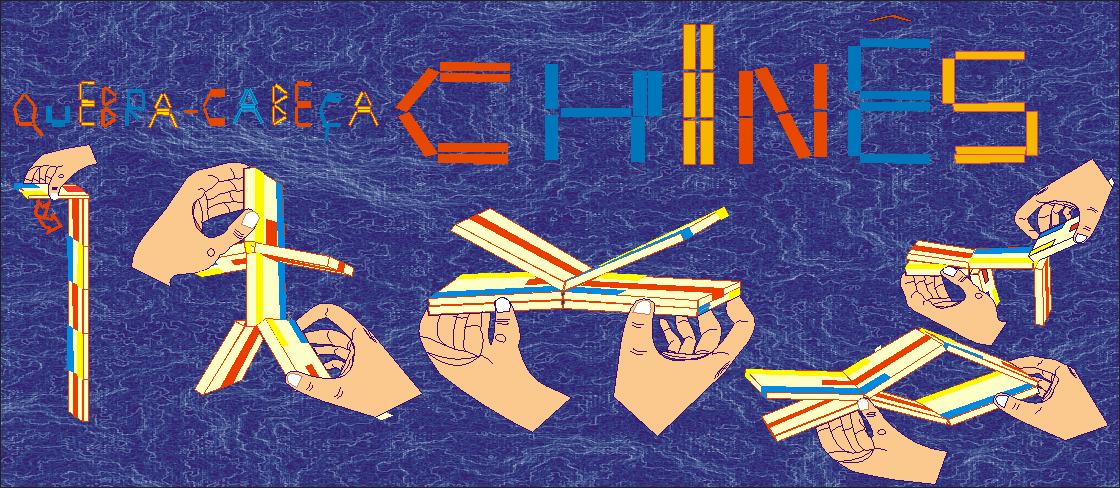 Quebra Cabeça Chinês