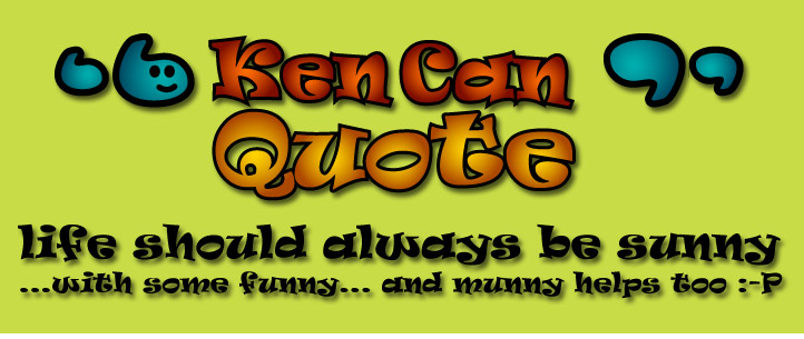 Ken Can Quote
