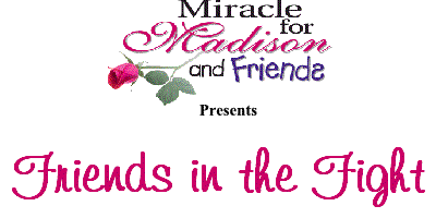 Miracle for Madison: Friends in the Fight