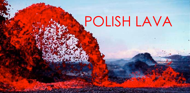 Polish Lava