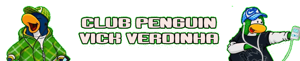 Club Penguin VickVerdinha