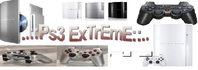 ..::Ps3 ExTrEmE::..