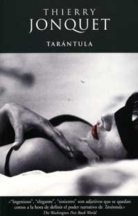 "Tarántula" - Thierry Jonquet La+Tarantula