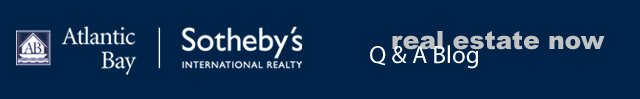 Atlantic Bay Sothebys International Realty (Q and A Blog)