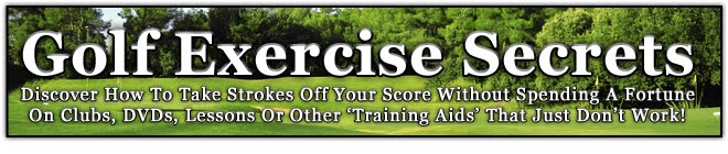 Golf Exercise Secrets | A Power Golf Training Review