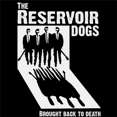 The Reservoir Dogs - Brought Back To Death The Reservoir Dogs - Brought Back To Death