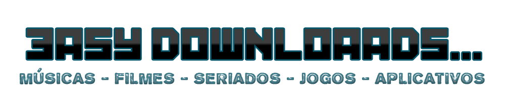 | Easy Downloaads | Seu portal de Download na Net.