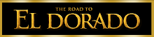 The Road to El Dorado