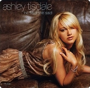 ashley tisdale  he said she