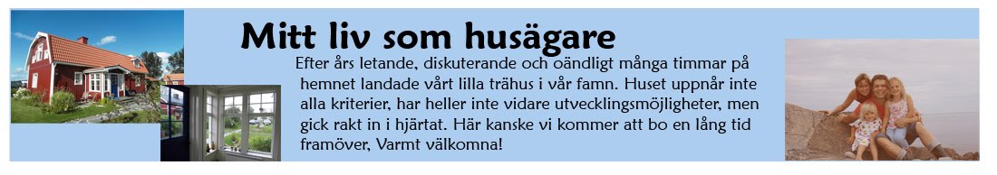 Mitt liv som husägare