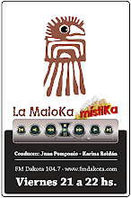 ESCUCHE "LA MALOKA MÍSTICA"