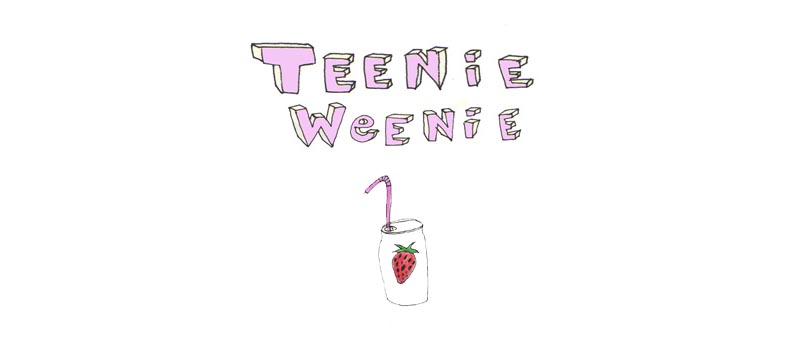 teenie weenie