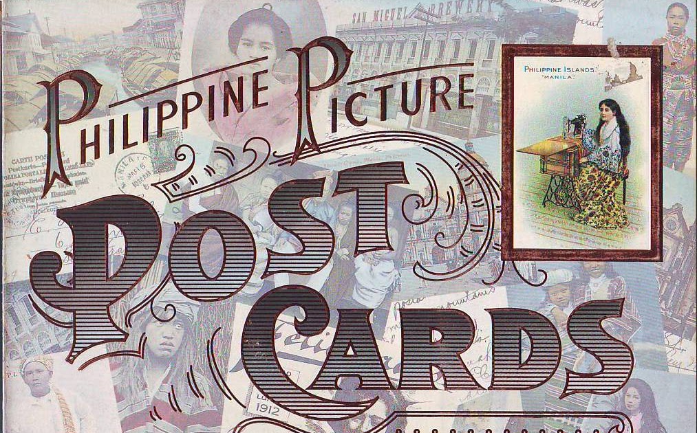 The World Thru Postcards Philippine Picture Postcards 19001920