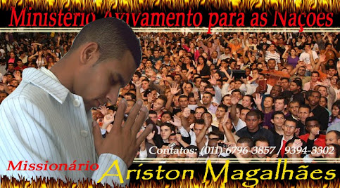 CONFERENCISTA E MISSIONÁRIO ARISTON MAGALHÃES