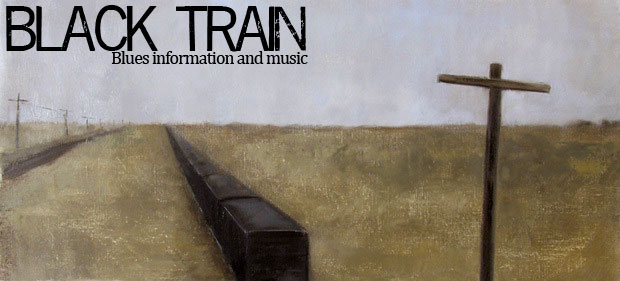 Black Train: Blues information & Music