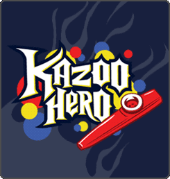 [Image: KazooHero.gif]