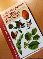 Guide des plantes sauvages comestibles et toxiques