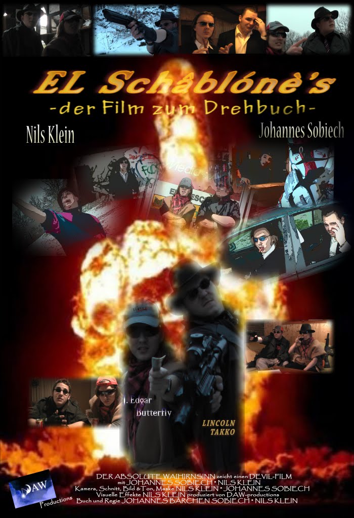 El Schâblónè's - Der Film Zum Drehbuch