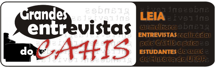 Grandes Entrevistas do CAHIS