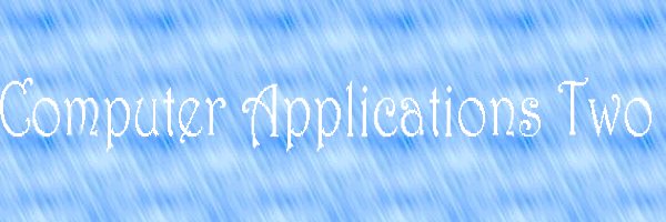 Computer Applications Two