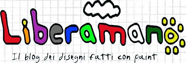 Liberamano - Il blog dei disegni con paint