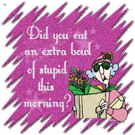 [maxine+stupid.htm]