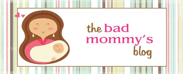 The Bad Mommy's Blog