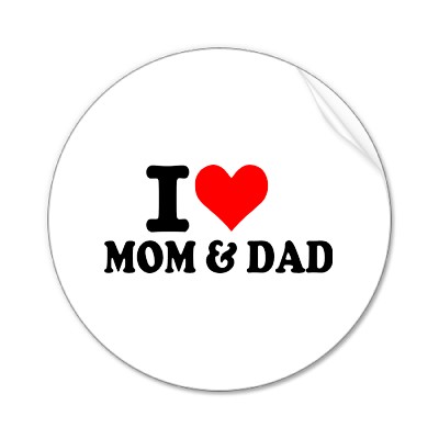 i love you mommy. i love you mom dad.