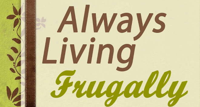 Always Living Frugally