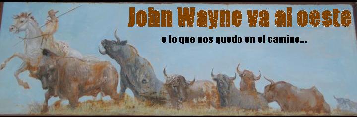 John Wayne goes west