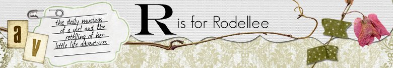 R is for Rodellee