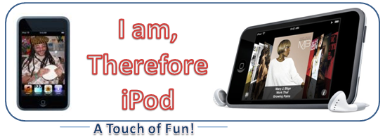 I am, Therefore Ipod