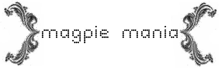 MagpieMania