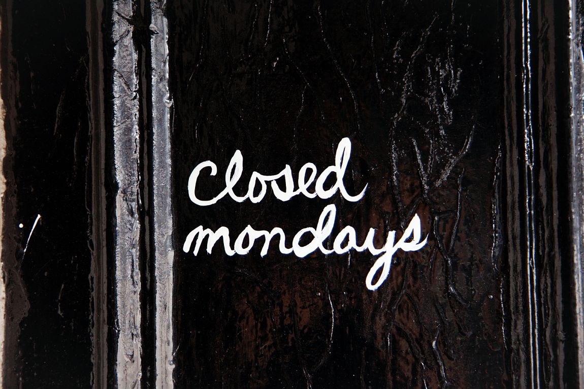 Closed Monday