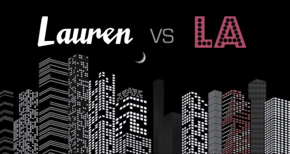 Lauren vs. LA