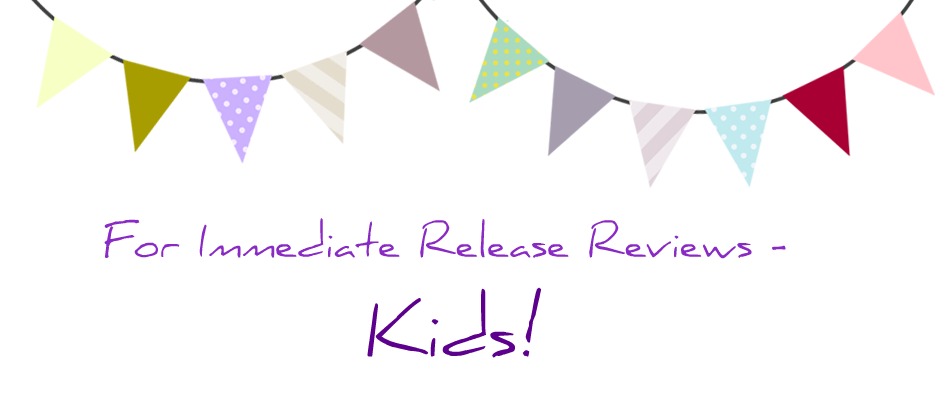 For Immediate Release Reviews - Kids