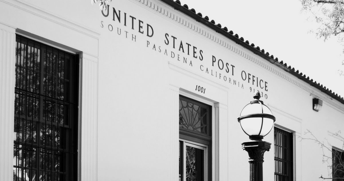 Glimpses of South Pasadena South Pasadena Post Office